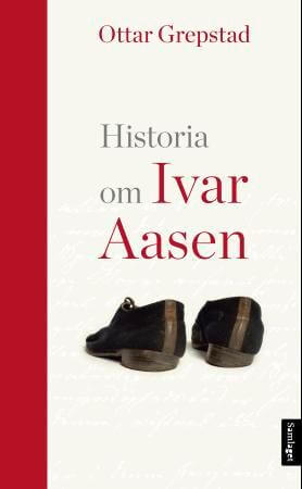 Bilete av boka Historia om Ivar Aasen av Ottar Grepstad